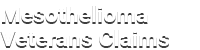 mesothelioma veterans claims